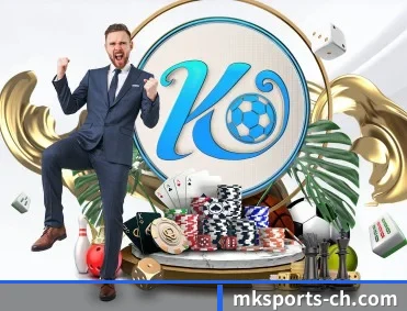 MK体育App官网 APP 深度功能